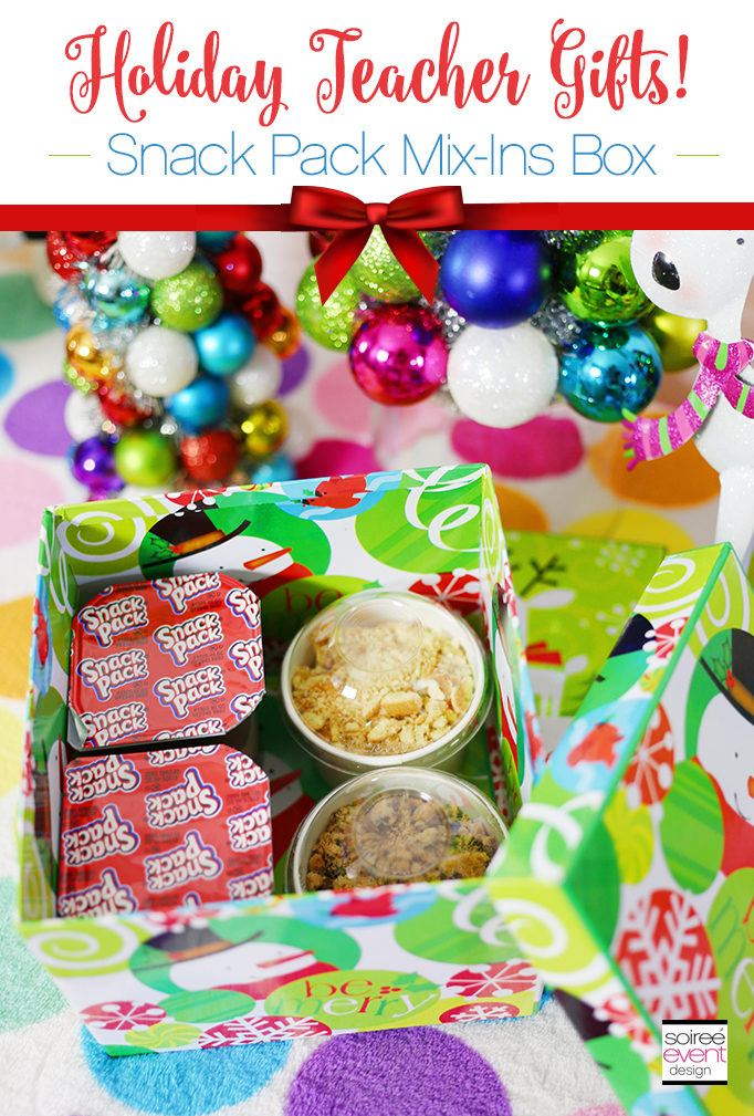 Christmas Teacher Gifts - Snack Pack Mix Ins