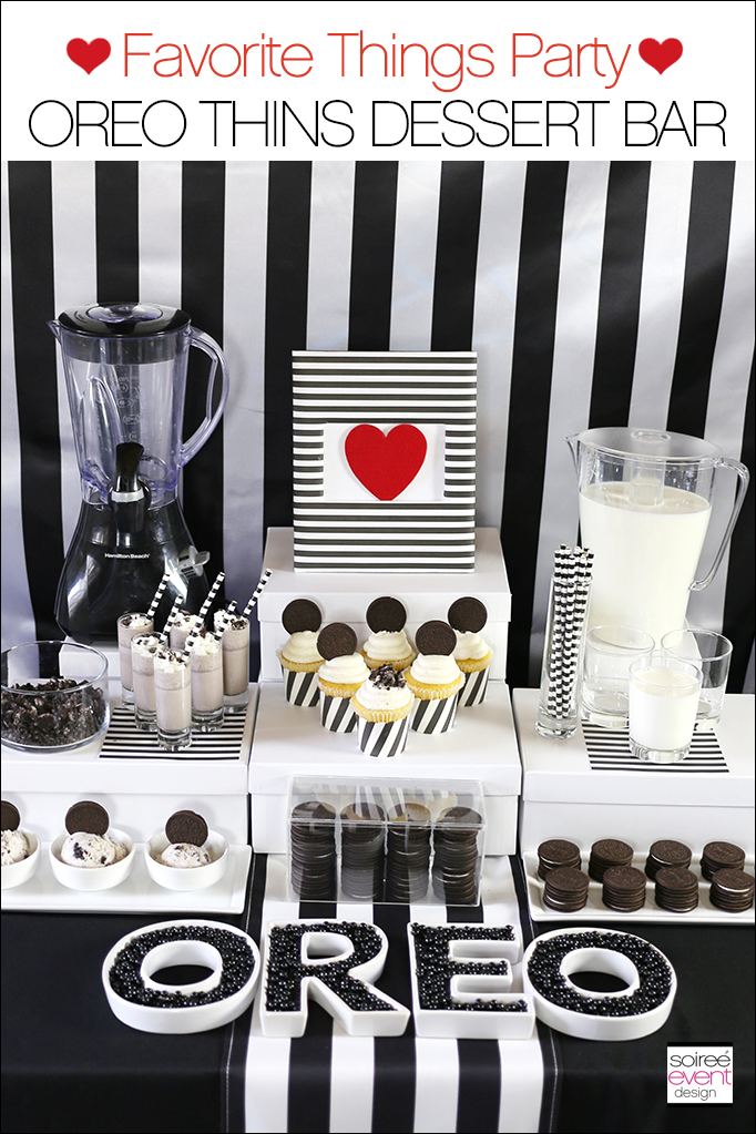 Favorite Things Party - Oreo Thins Dessert Table