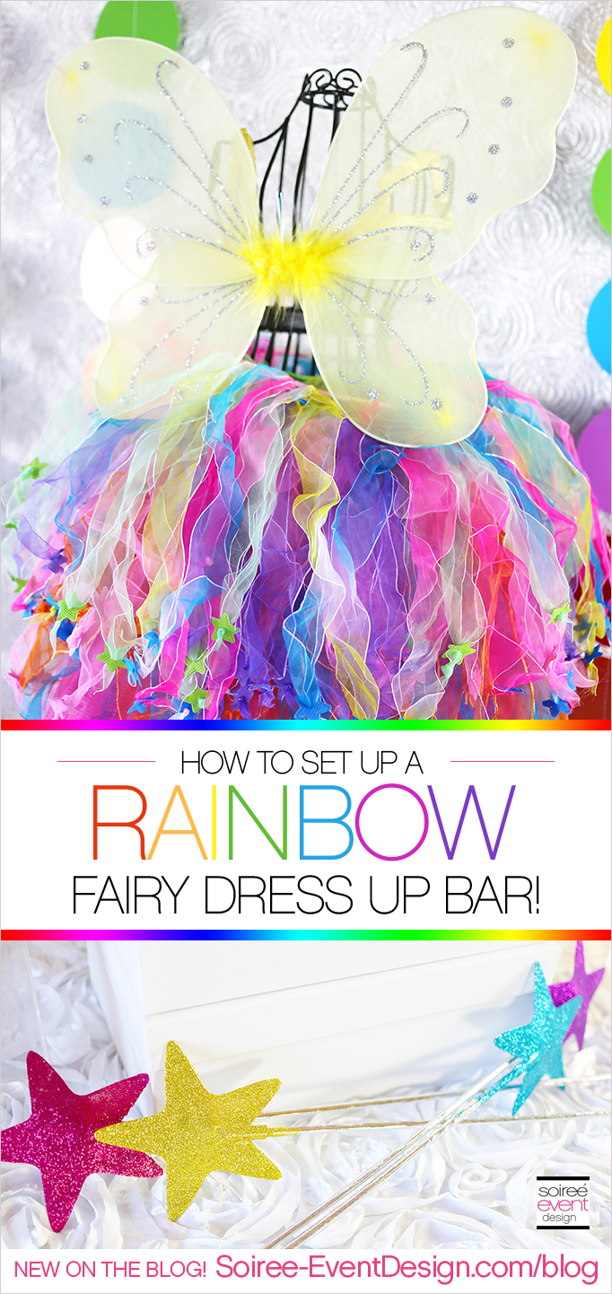 How to set up a Rainbow Fairy Dress Up Bar