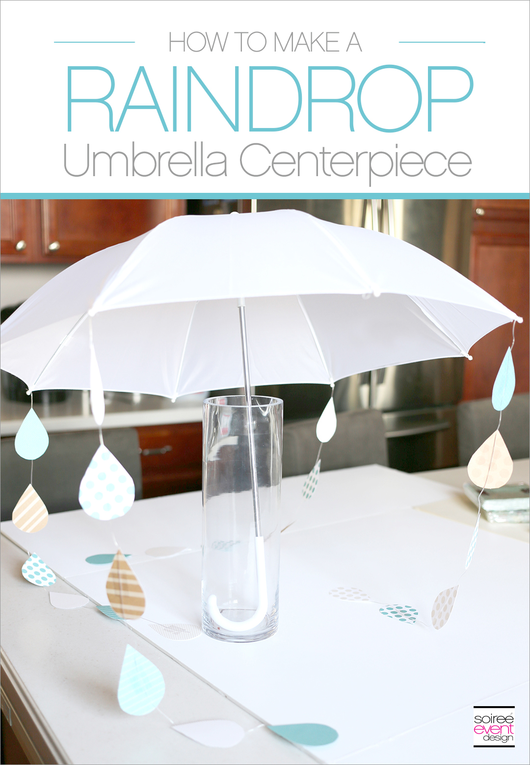 How to Make a Raindrop Umbrella Centerpiece