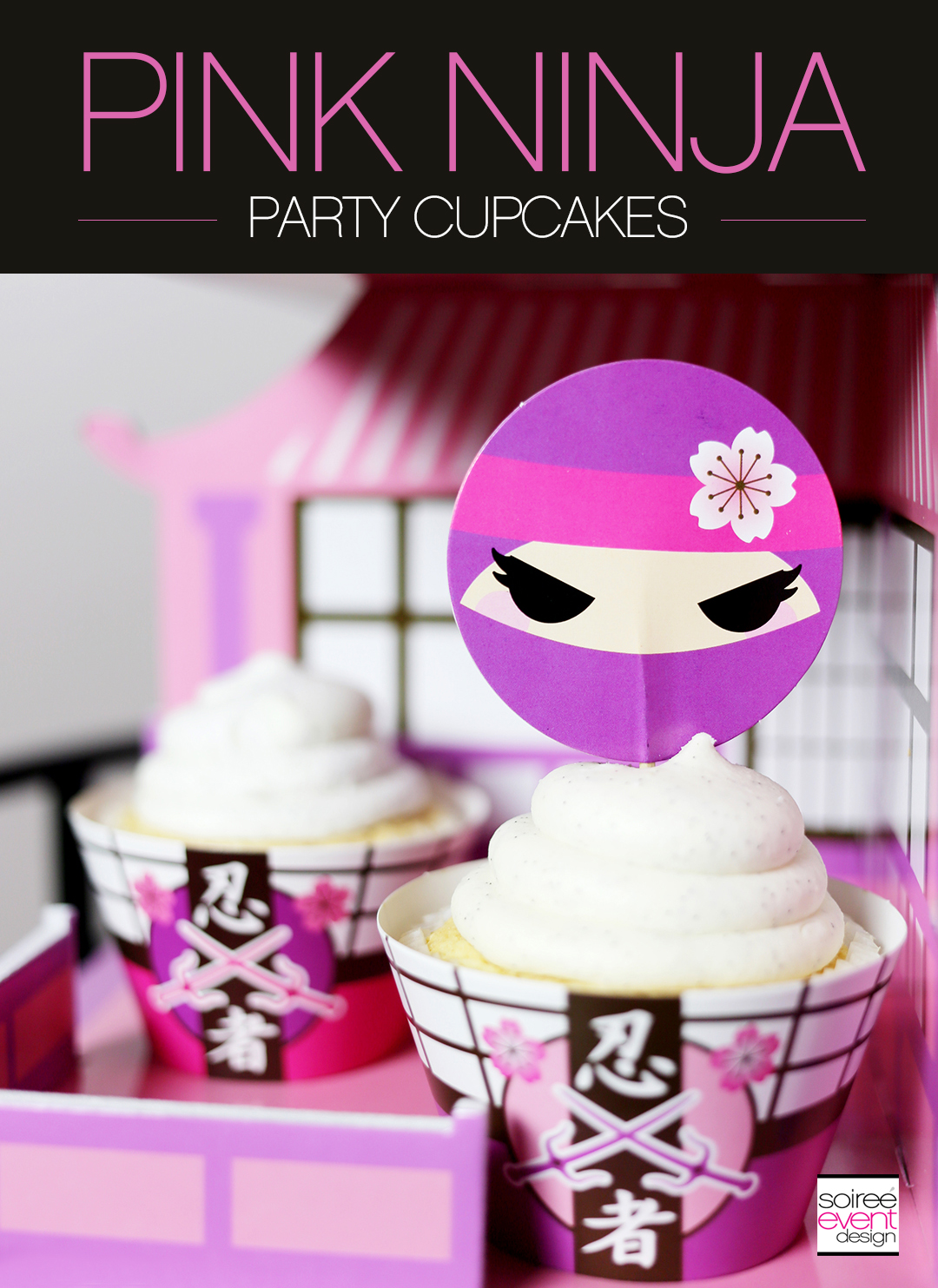 Pink Ninja Party - Cupcakes