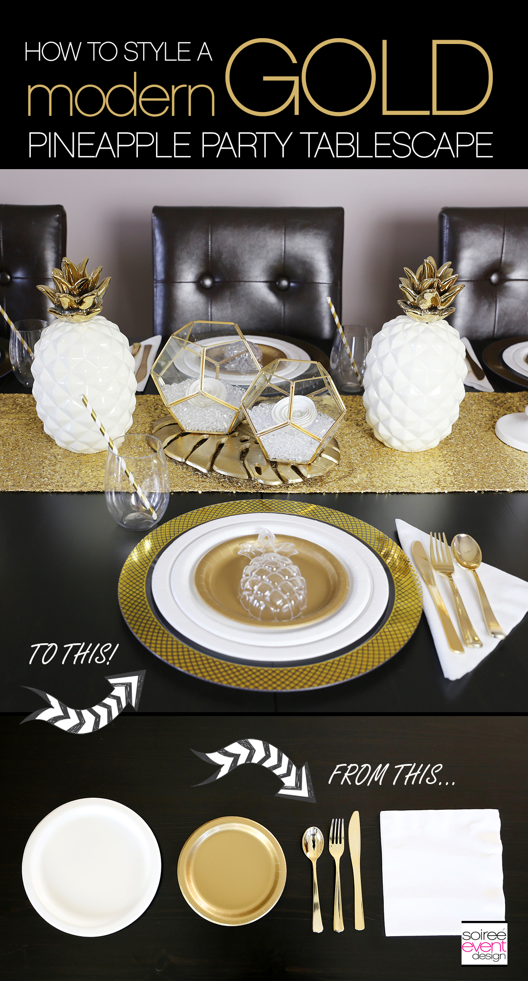 How to Style a Modern Gold Pineapple Party Tablescape