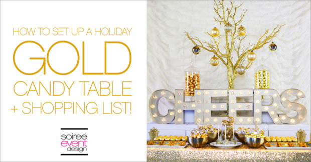 How to set up a gold candy table