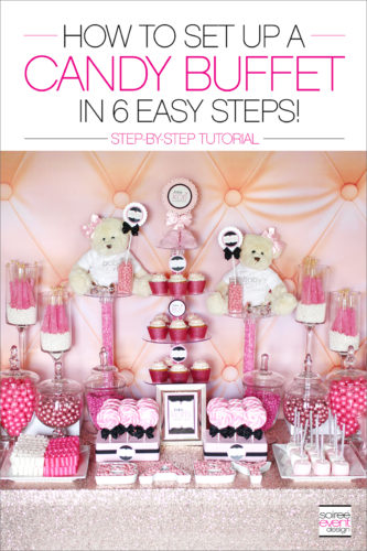 How To Set Up A Candy Buffet - Soiree Event Design