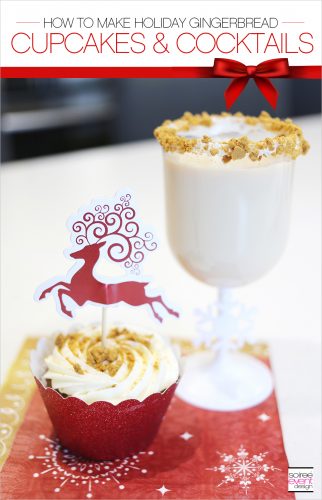Holiday Cupcakes and Cocktails, Holiday Gingerbread Cupcakes and Gingerbread Cocktails