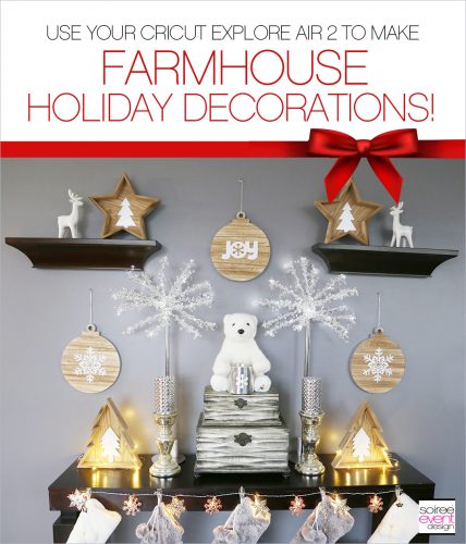 DIY Farmhouse Holiday Decorations with Cricut